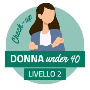 CHECK UP DONNA Under 40 - Livello 2